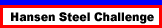 Hansen Steel Challenge